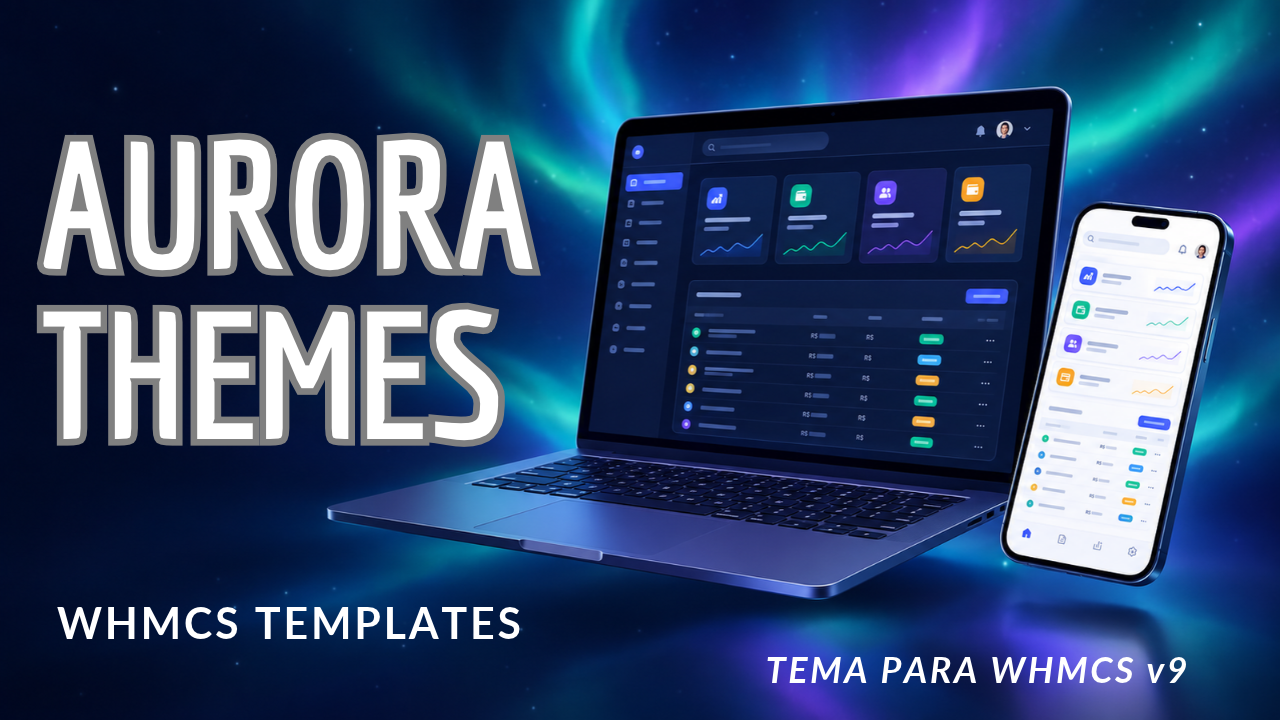 Aurora Themes: um novo visual para o WHMCS 9